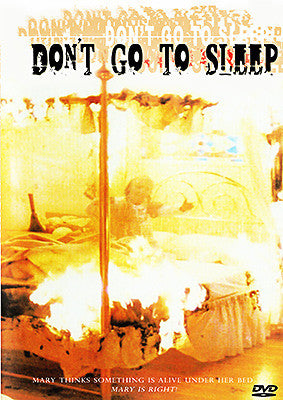 Don't Go to Sleep DVD